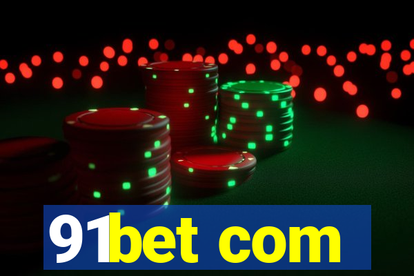 91bet com